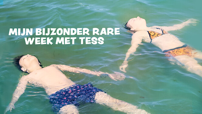 Mijn bijzonder rare week met Tess